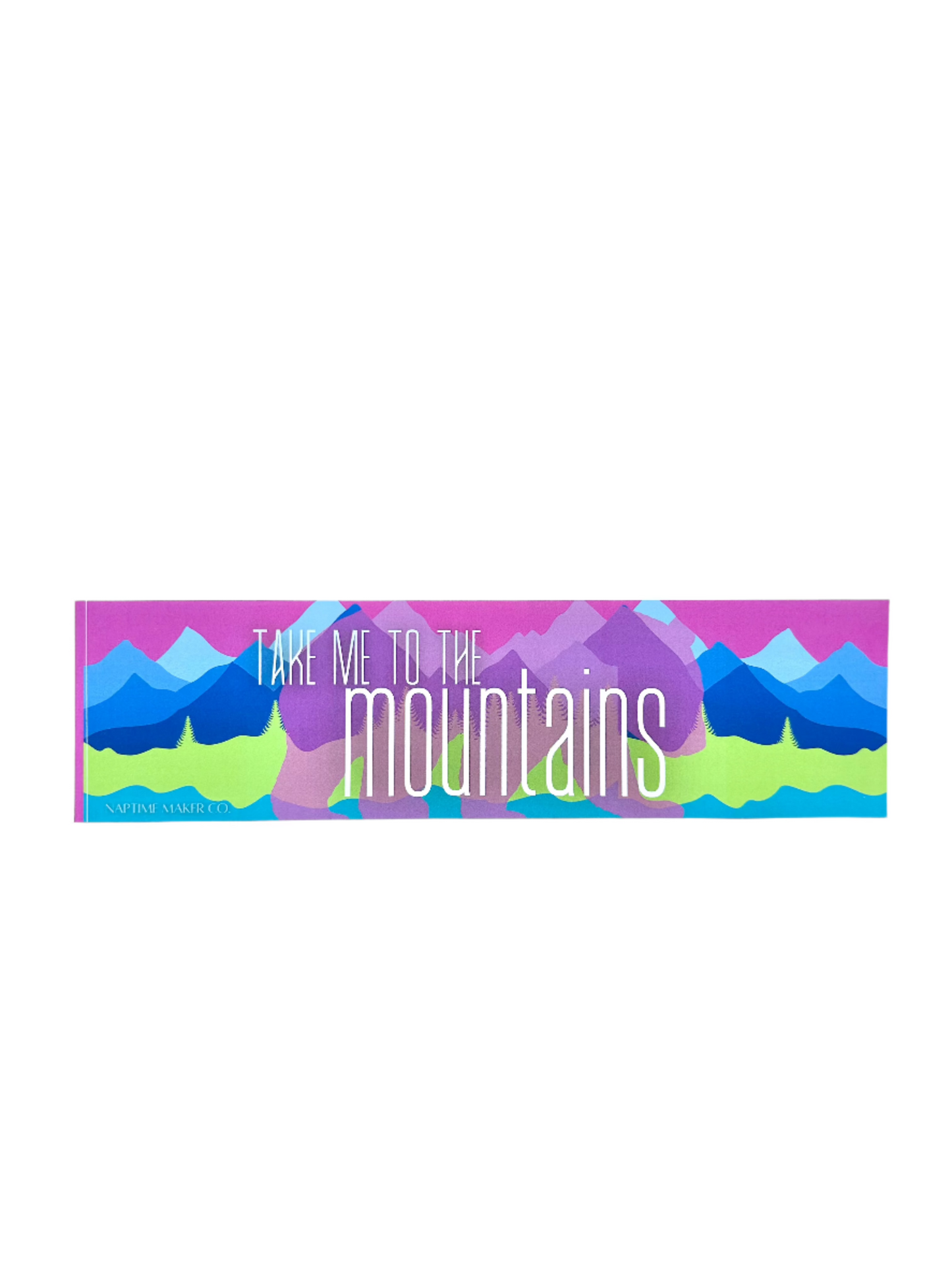 Take Me To The Mountains Bumper Sticker