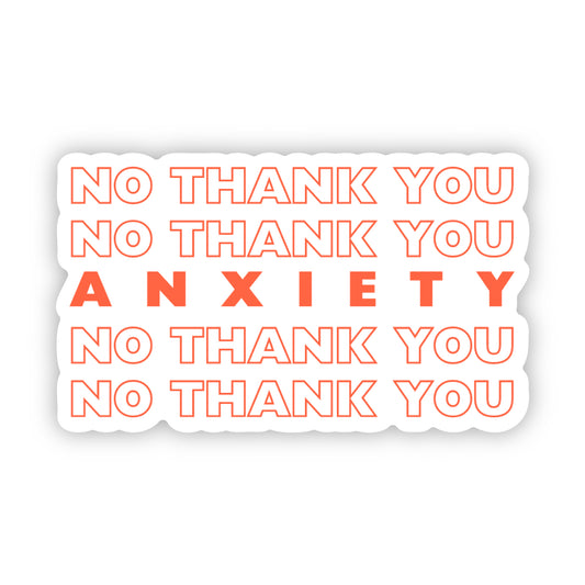 No Thank You Anxiety