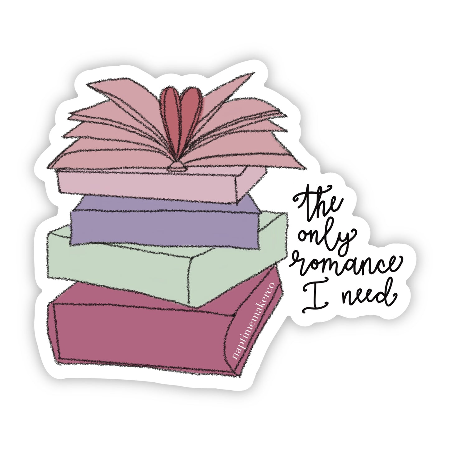 The Only Romance I Need Sticker