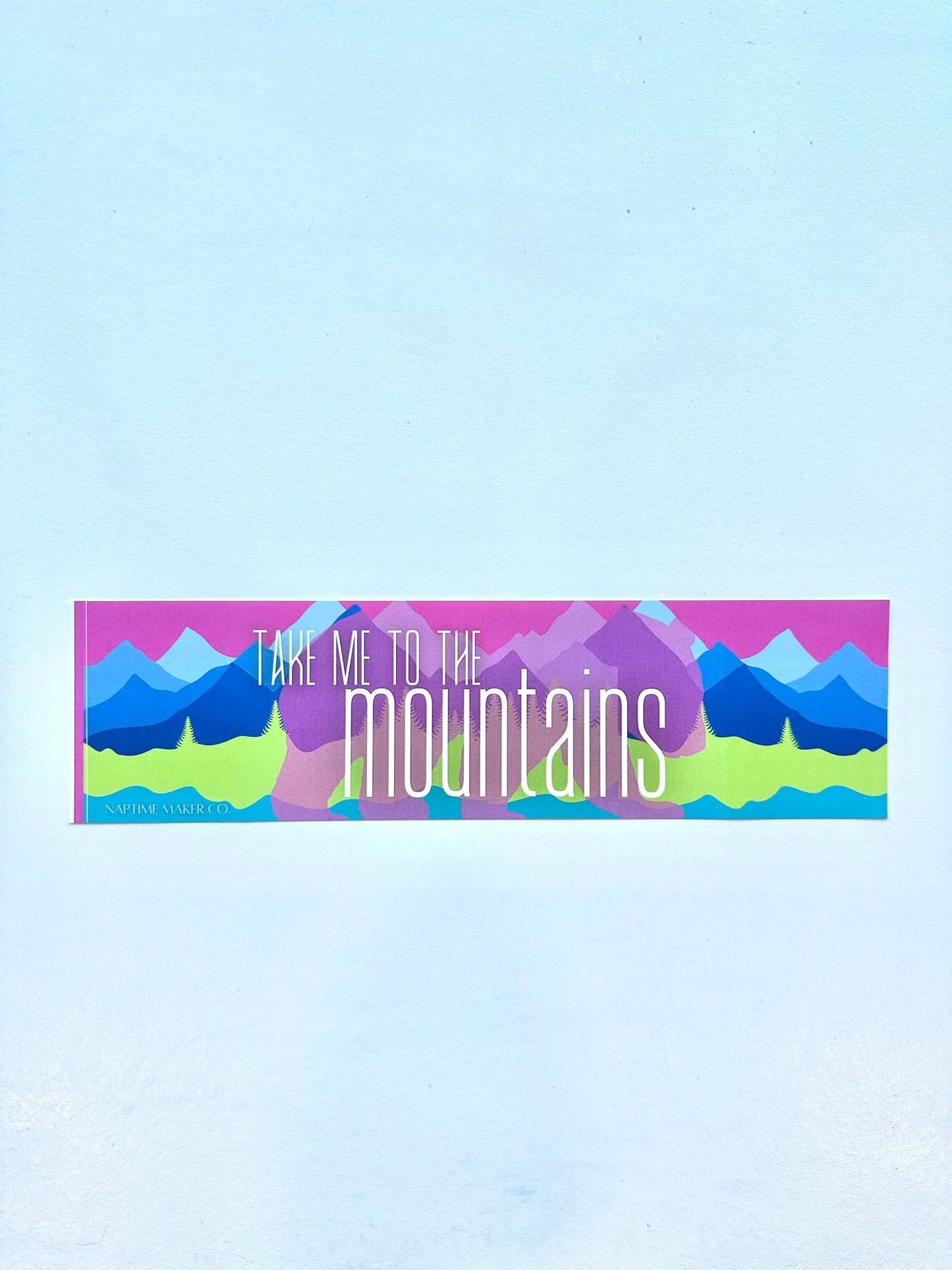 Take Me To The Mountains Bumper Sticker