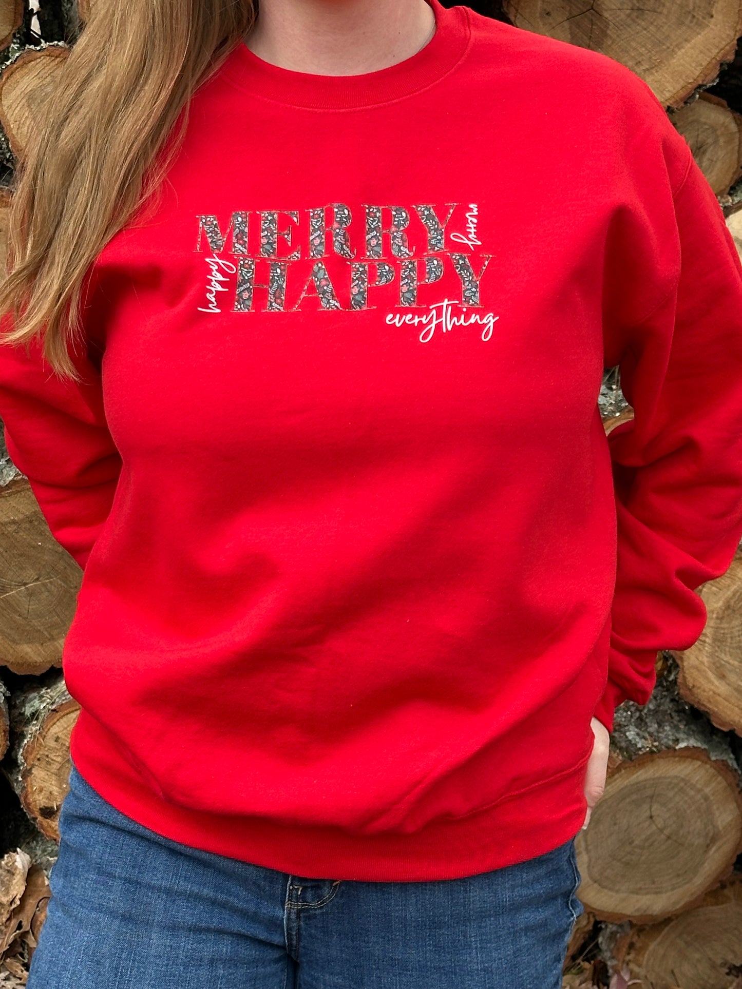 Merry Happy Everything Sweatshirt